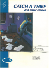 Catch a Thief :Longman Originals Level 3