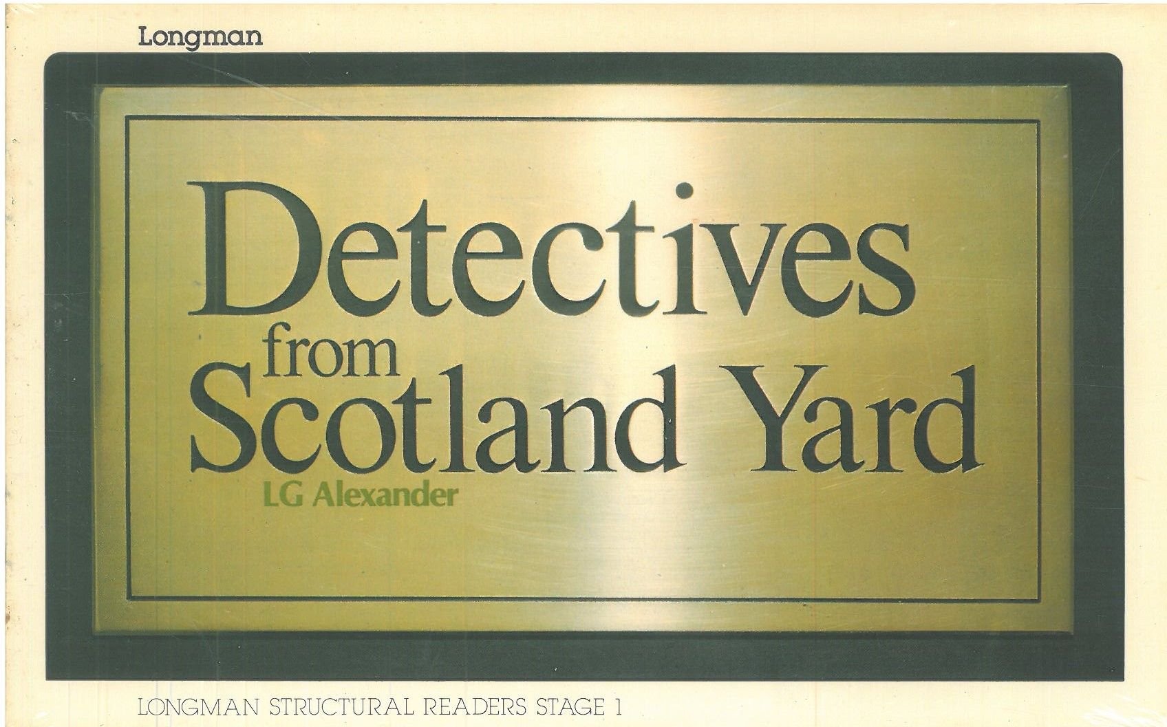 Detectives from Scotland Yard :Longman Structural Readers Level 1