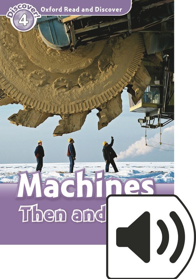 Read and Discover 4:MACHINES THEN AND NOW MP3