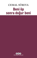 Beni Öp Sonra Doğur Beni