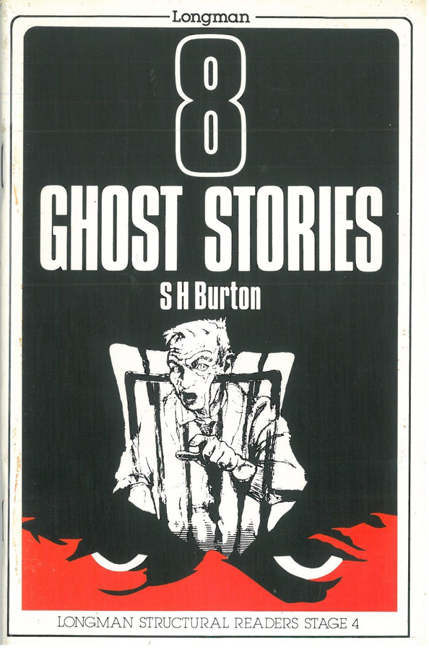 Eight Ghost Stories :Longman Structural Readers Level 4