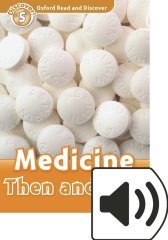 Read and Discover 5:MEDICINE THEN AND NOW MP3