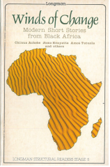 Winds of Change Modern Short Stories from Black Africa :Longman Structural Readers Level 5