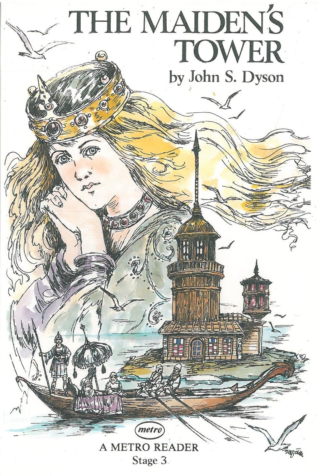 The Maidens Tower :A Metro Reader Level 3