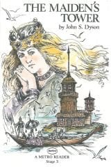 The Maidens Tower :A Metro Reader Level 3