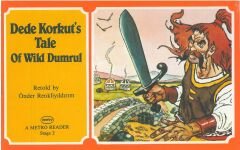 Dede Korkuts Tale Of Wild Dumrul: A Metro Reader Level 2