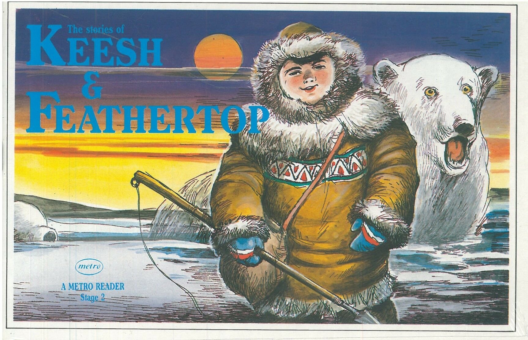 The Stories of Keesh & Feathertop: A Metro Reader Level 2