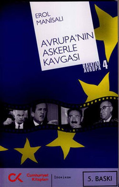 Avrupa'nın Askerle Kavgası Hayatım Avrupa -4