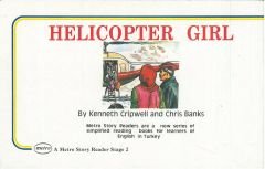 Helicopter Girl: A Metro Reader Level 2