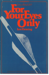 For Your Eyes Only :Longman Structural Readers Level 6