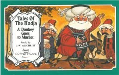 Tales Of The Hodja A Donkey Goes to Market: A Metro Reader Level 1