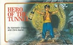 Hero of The Tunnel: A Metro Story Reader Level 2