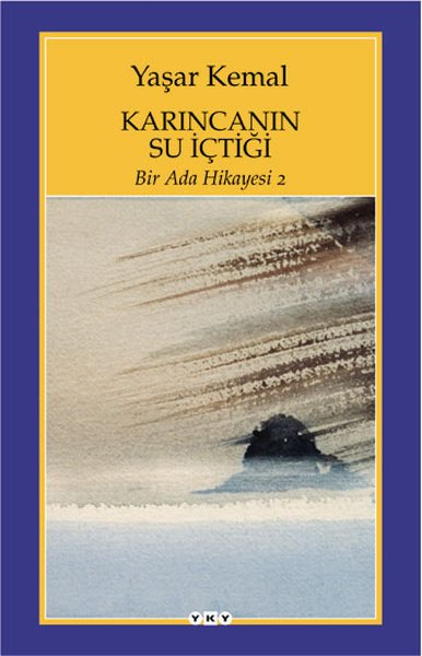 Karıncanın Su İçtiği - Bir Ada Hikayesi 2