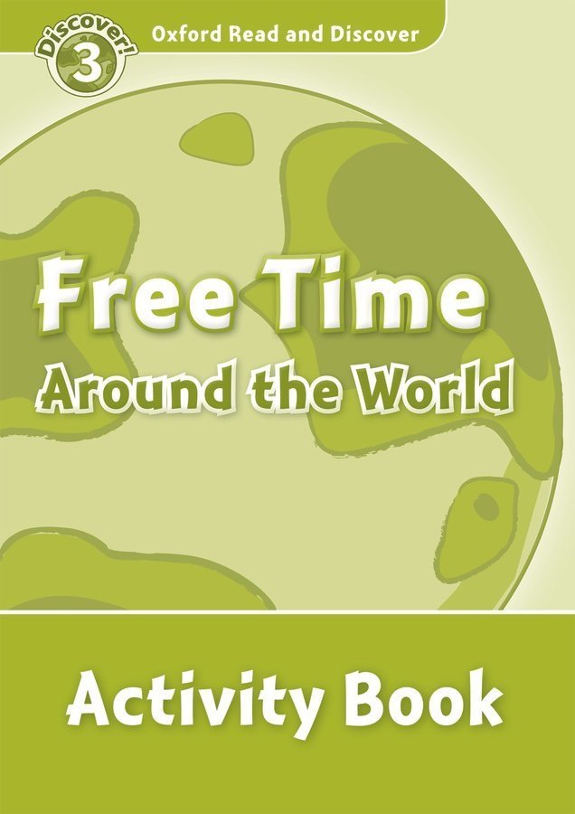 Read and Discover 3: Free Time Around the World Activity Book