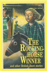 The Rocking Horse Winner and other British Short Stories: A Metro Book