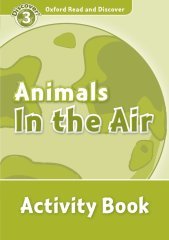 Read and Discover 3: Animals in the Air Activity Book