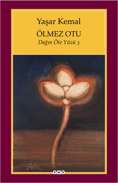 Ölmez Otu Dağın Öteki Yüzü - 3