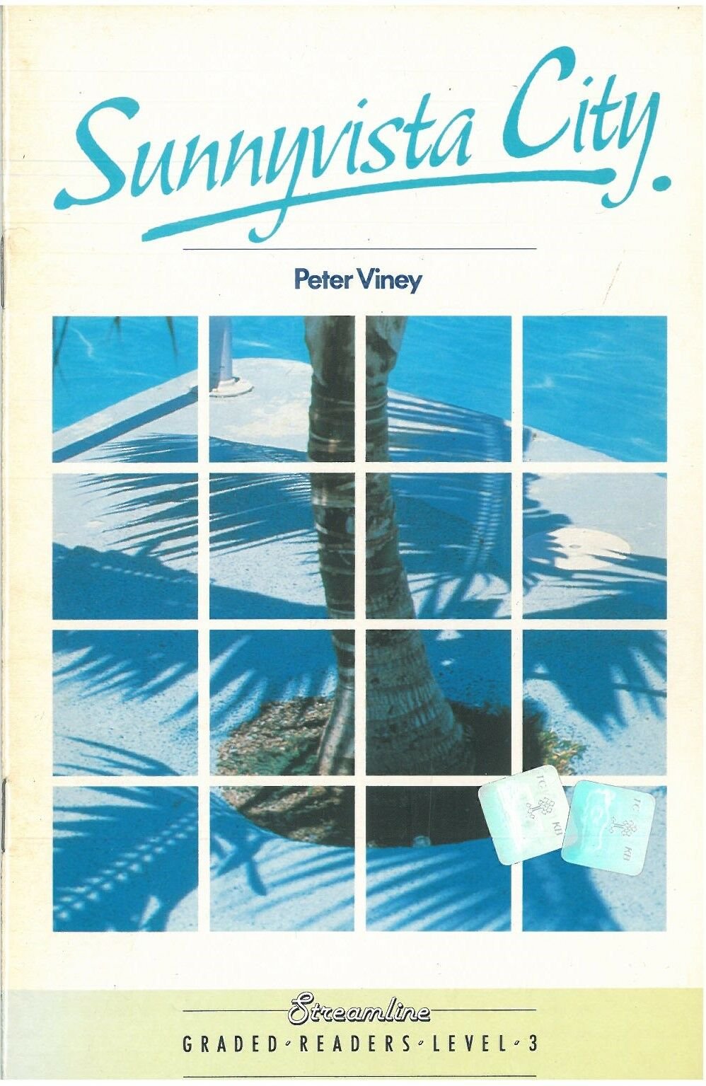 Sunnyvista City :Streamline Graded Readers Level 3