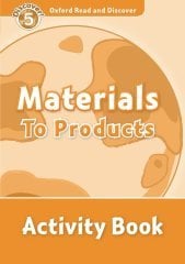 Read and Discover 5: Materials To Products Activity Book