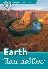 Read and Discover 6: Earth Then and Now with CD