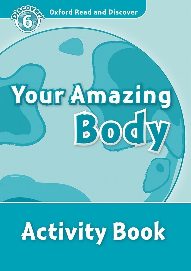Read and Discover 6: Your Amazing Body Activity Book
