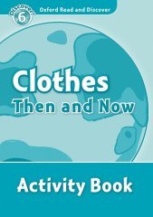 Read and Discover 6: Clothes Then and Now Activity Book