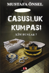 Casusluk Kumpası (Kim Bunlar?)