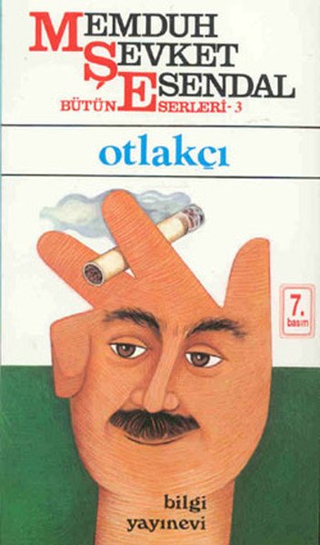Otlakçı - Memduh Şevket Esendal Bütün Eserleri Dizisi