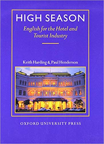 High Season: English for the Hotel and Tourist Industry 1st Edition