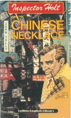 Inspector Holt and the Chinese Necklace :Collins Graded Reader Level 1