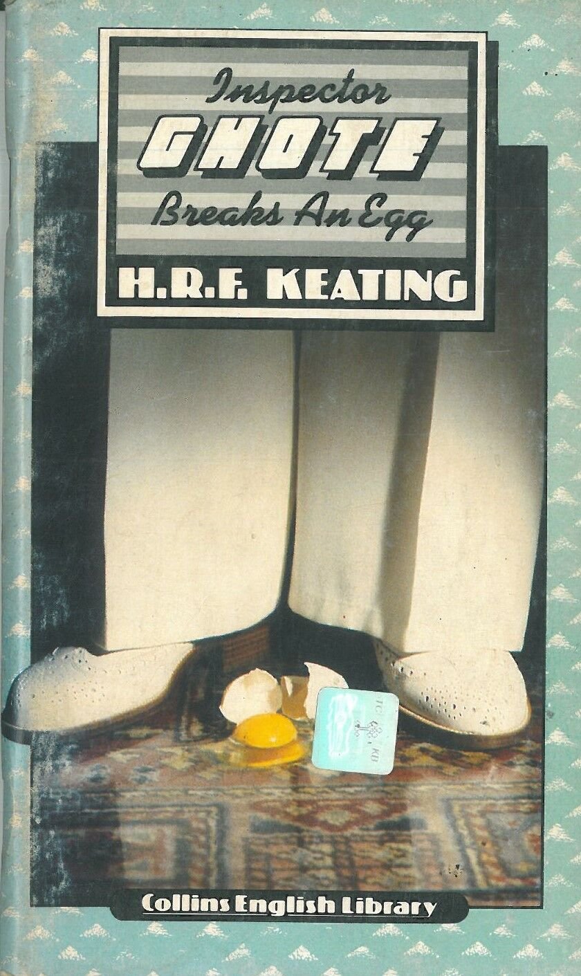 Inspector Ghote Breaks an Egg :Collins Graded Reader Level 6