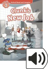 Read and Imagine 2: CLUNK’S NEW JOB MP3