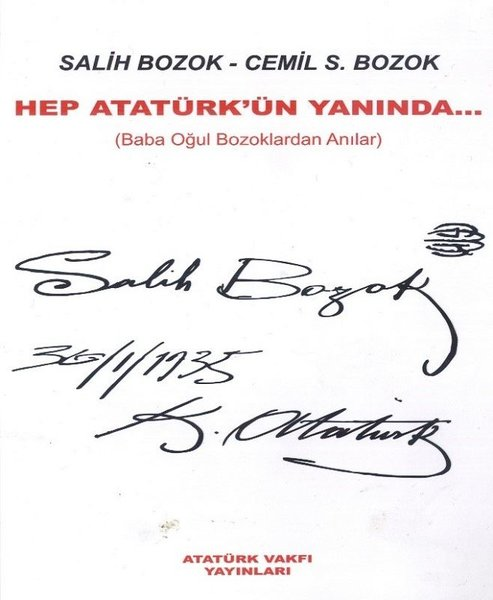 Hep Atatürk'ün Yanında Baba Oğul Bozoklardan Anılar