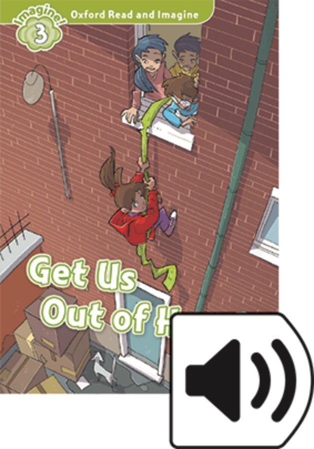 Read and Imagine 3: GET US OUT OF HERE MP3