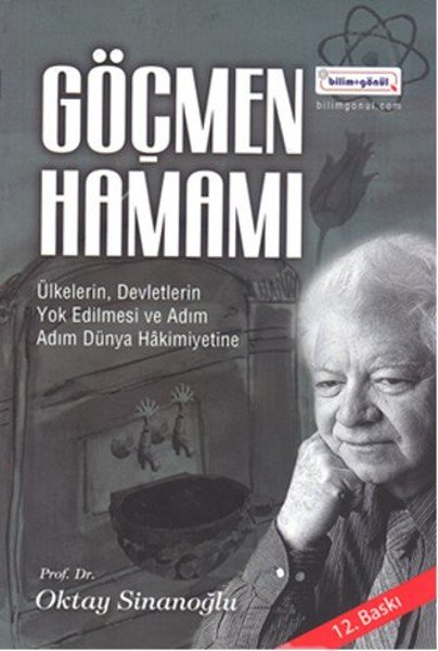 Göçmen Hamamı (Ülkelerin, Devletlerin Yok Edilmesi ve Adım Adım Dünya Hakimiyetine)