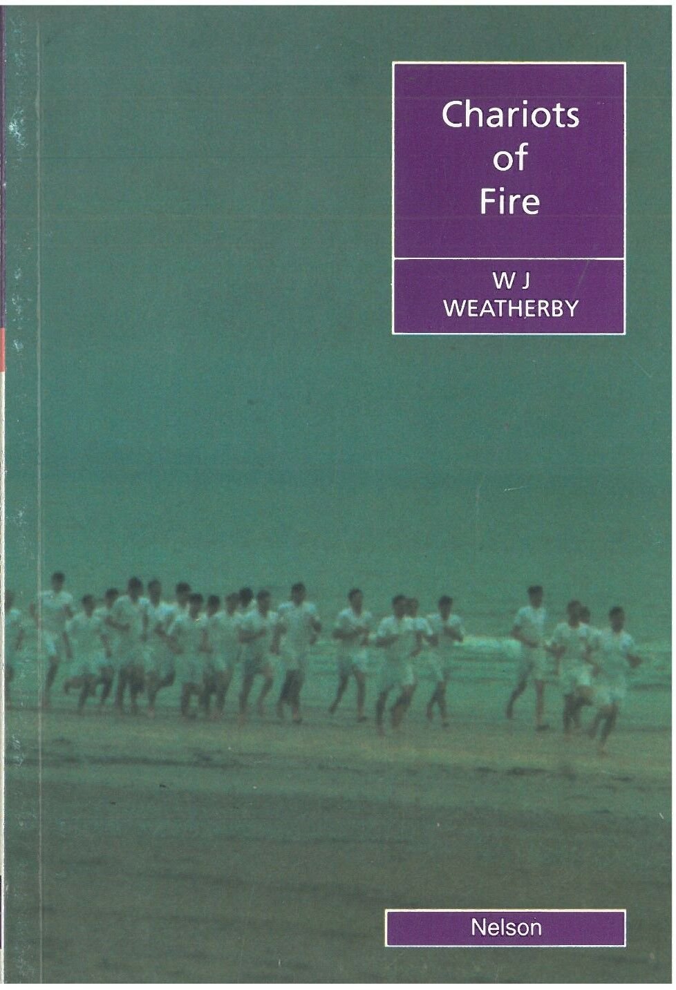 Chariots of Fire :Nelson Graded Reader Level 2