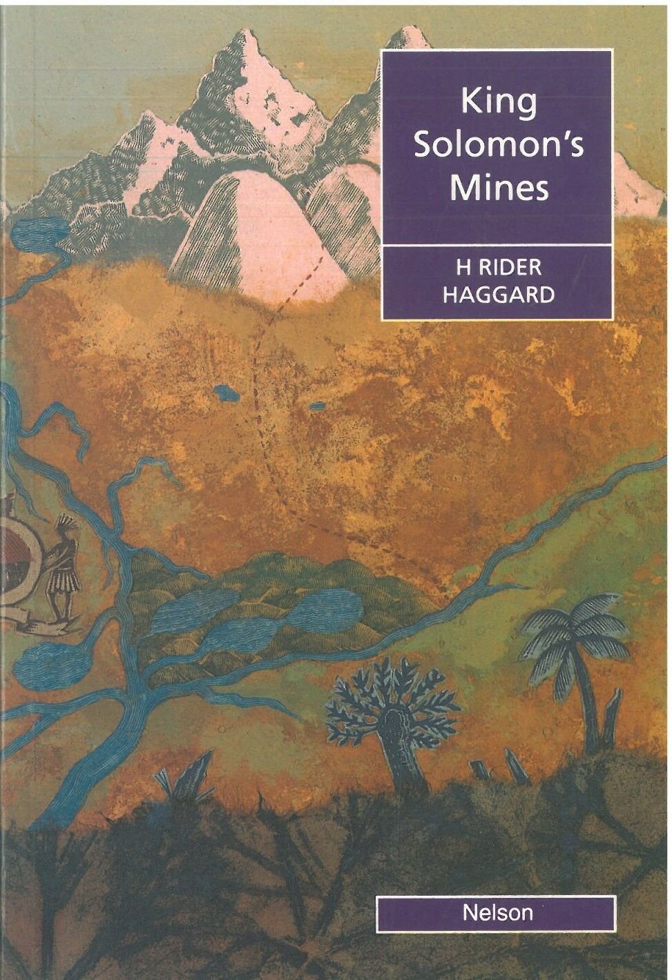 King Solomon s Mines :Nelson Graded Reader Level 4