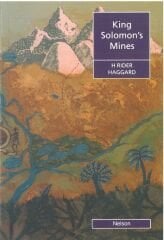 King Solomon s Mines :Nelson Graded Reader Level 4