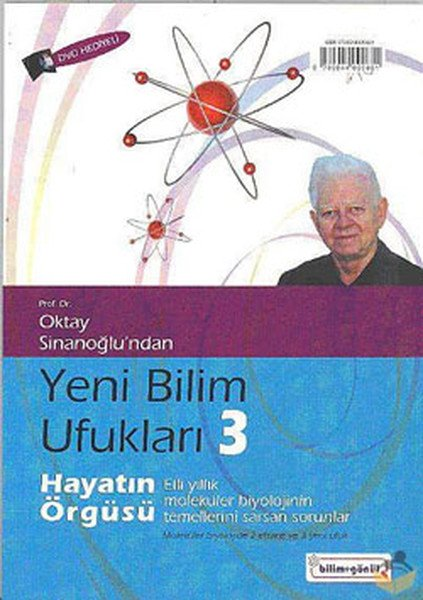 Yeni Bilim Ufukları 3 - DVD Hediyeli (Hayatın Örgüsü Elli Yıllık Biyolojinin Temellerini Sarsan Sorular)