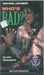 Michael Jackson Who s Bad? :Nelson Graded Reader Level