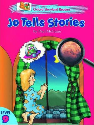 Jo Tells Stories :Oxford Storyland Readers Level 9