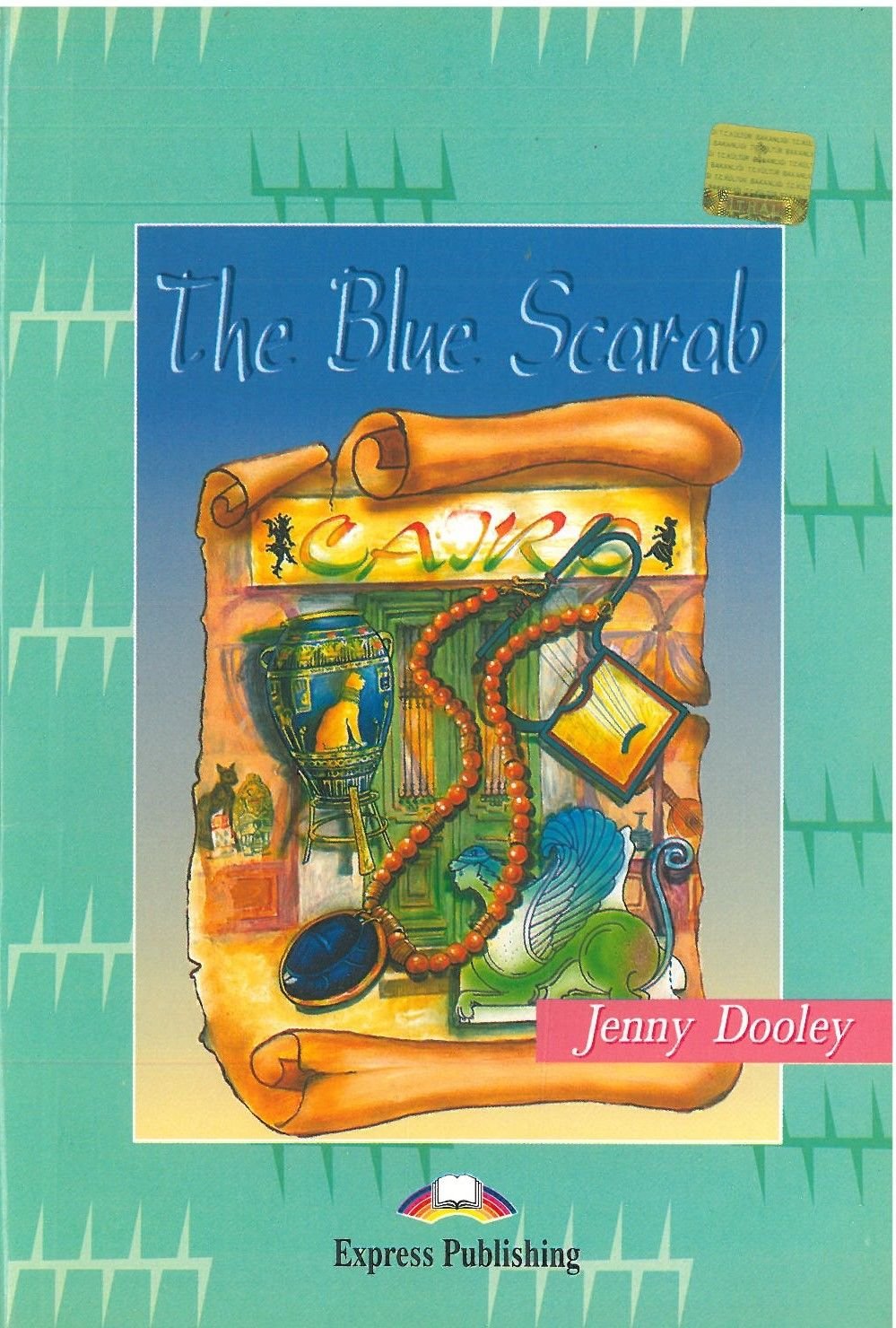 The Blue Scarab: Express Puplishing Reader Level 3