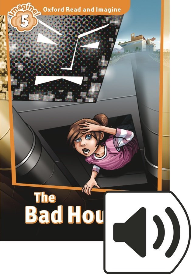 Read and Imagine 5: THE BAD HOUSE MP3
