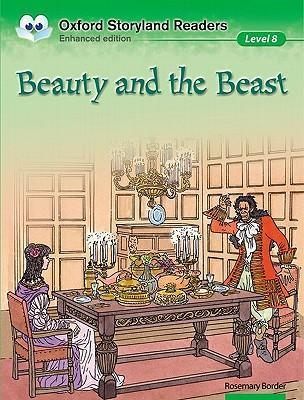Beauty and the Beast :Oxford Storyland Readers Level 8