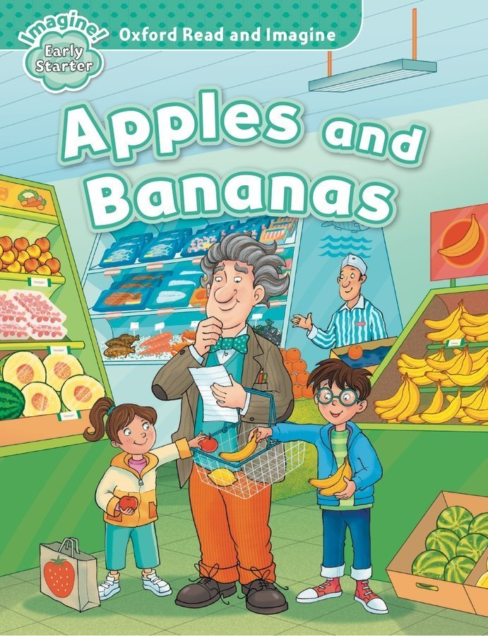 Read and Imagine Early Starter: APPLES AND BANANAS