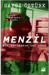 Menzil Tarikatın İki Yüzü