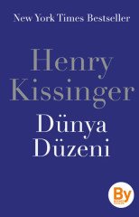 Dünya Düzeni (New York Times Bestseller) Orjinal isim: World Order