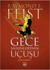 Gece Şahinlerinin Uçuşu - Karanlık Savaş Efsanesi 1
