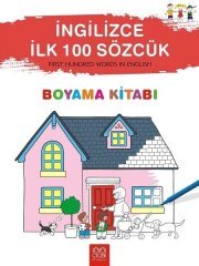 İngilizce İlk 100 Sözcük Boyama Kitabı