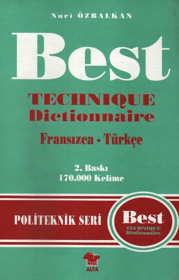 Best Teknik Terimler Sözlüğü Fransızca Türkçe 170.000 Kelime Ciltli